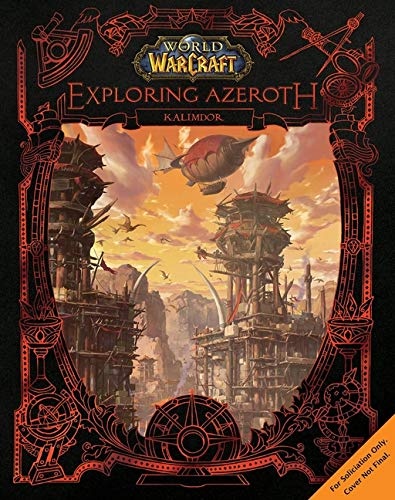 World of Warcraft: Streifzug durch Azeroth: Kalimdor - Neues Buch im Oktober 2021 - Wowhead News