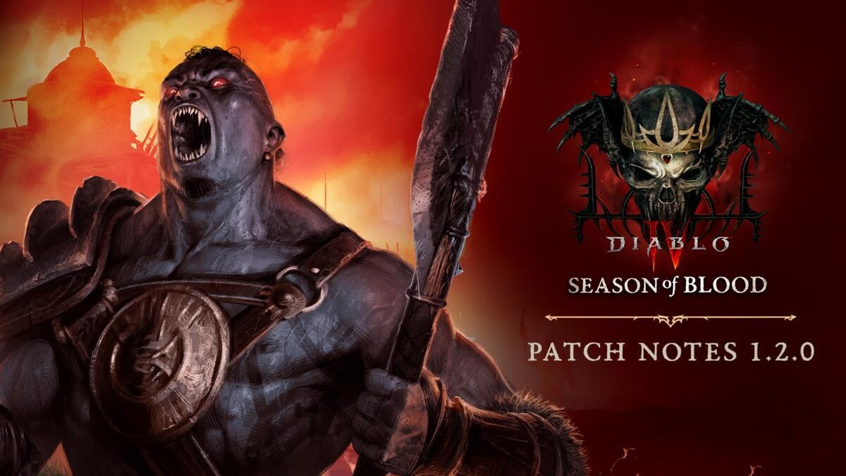 Diablo 4 Patch Notes: Patch 1.2.0 - Class Changes, New Aspects, Uniques ...