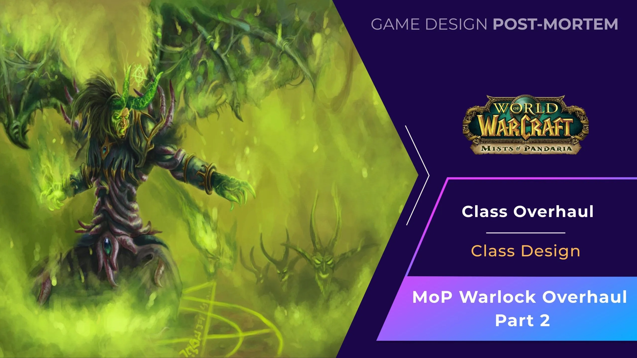 Xelnath Post-Mortem: Redesigning Warlocks in Mists of Pandaria—wowhead ...