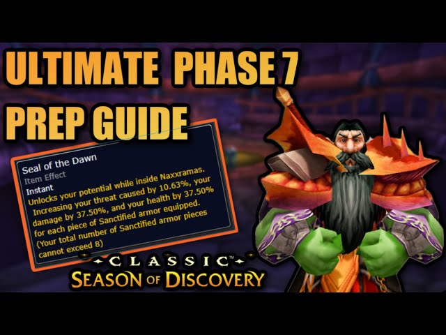 Everything You Need to Know For Season of Discovery Phase 7 by Jurdi ...
