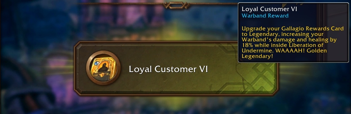 Maximize the Liberation of Undermine Raid Buff at +18% with Gallagio Loyalty Renown Rank 19