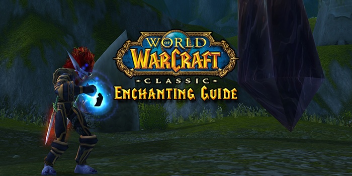 Classic Wow Enchanting Profession Guide Leveling 1 300