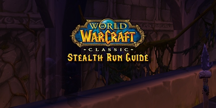 Rytmisk inden længe cafeteria Classic WoW Stealth Runs Guide - Guides - Wowhead